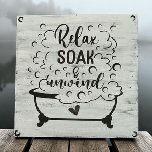 Handpainted Bathroom Sign RELAX SOAK & UNWIND Birch Wood Decor